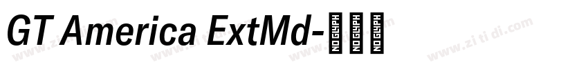 GT America ExtMd字体转换